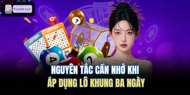 Nguyên tắc quan trọng khi soi cầu lô khung ba ngày